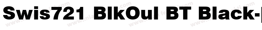 Swis721 BlkOul BT Black字体转换